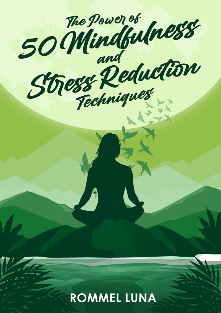 The Power of 50 Mindfulness and STRESS Reduction Techniques